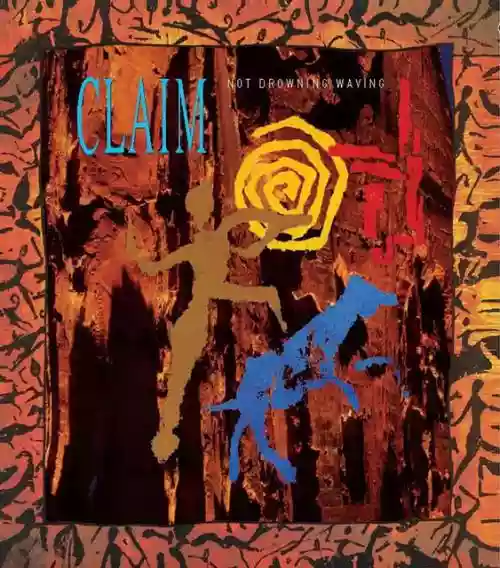 Cover Not Drowning, Waving - Claim