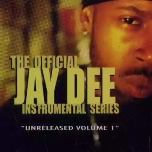Cover Jay Dee - The Official Jay Dee Instrumental Series, Volume 1