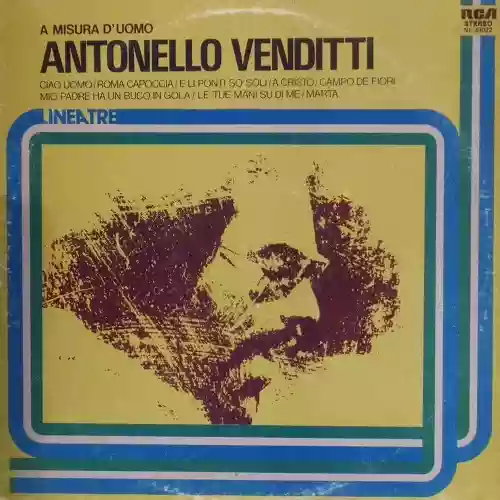 Antonello Venditti: A misura d'uomo