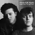 <b>Tears for Fears</b> • Songs From the Big Chair