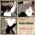 <b>Blonde Redhead</b> • Fake Can Be Just As Good