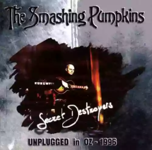 Cover The Smashing Pumpkins - Secret Destroyers