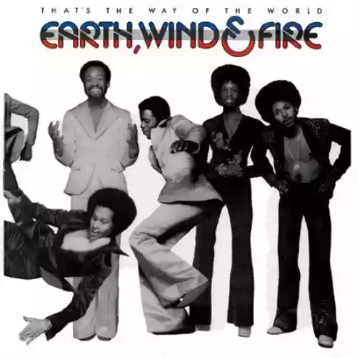 Cover Earth, Wind & Fire - That's the Way of the World