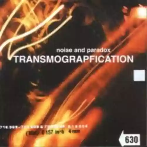 Cover Noise & Paradox - Transmograpfication