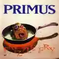 <b>Primus</b> • Frizzle Fry