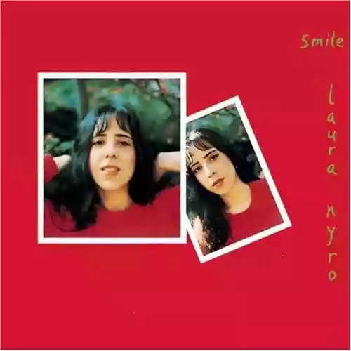 Laura Nyro: Smile