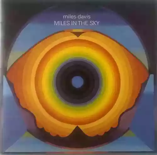 Miles Davis: Miles in the Sky