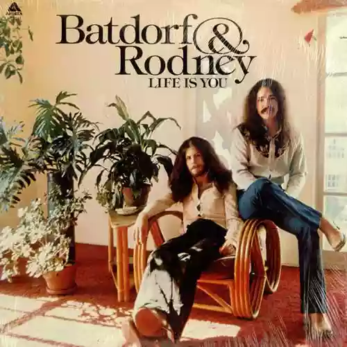 Cover Batdorf & Rodney - Life Is You