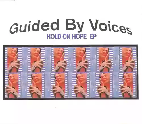 Guided by Voices: Hold on Hope