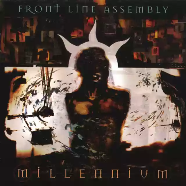 Front Line Assembly: Millennium