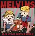 <b>Melvins</b> • Houdini