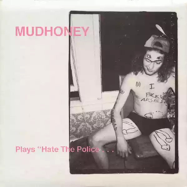Mudhoney: Plays 'Hate The Police'