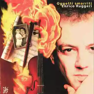 Enrico Ruggeri: Oggetti smarriti