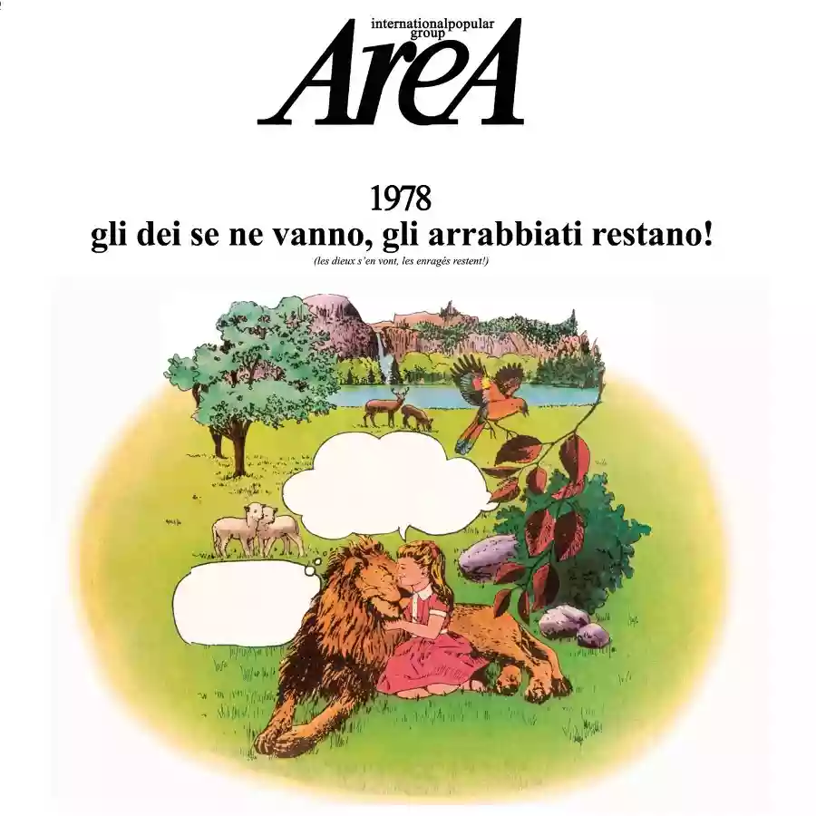 Area: 1978: Gli dei se ne vanno, gli arrabbiati restano!