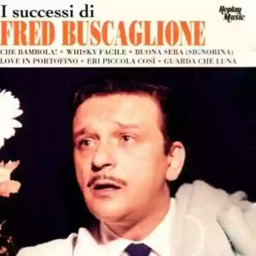 Cover Fred Buscaglione - I successi di Fred Buscaglione
