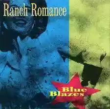 Ranch Romance: Blue Blazes