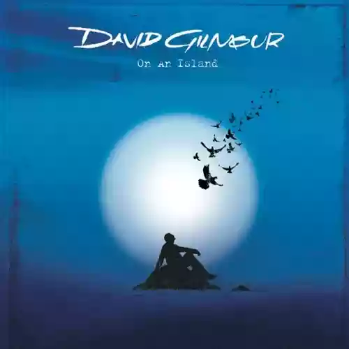 David Gilmour: On An Island