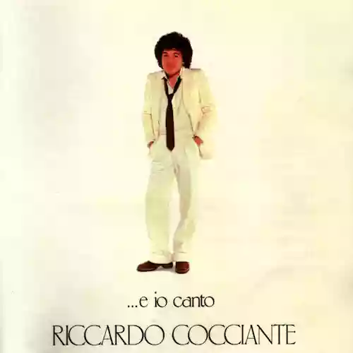 Riccardo Cocciante: ...e io canto