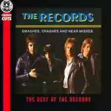 The Records: Smashes, Crashes and Near Misses: The Best of the Records