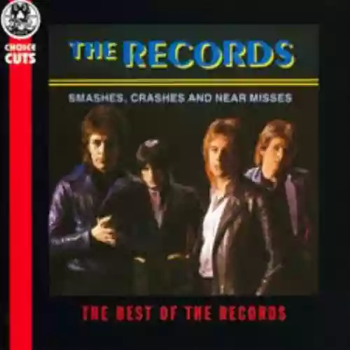 Cover di Smashes, Crashes and Near Misses: The Best of the Records