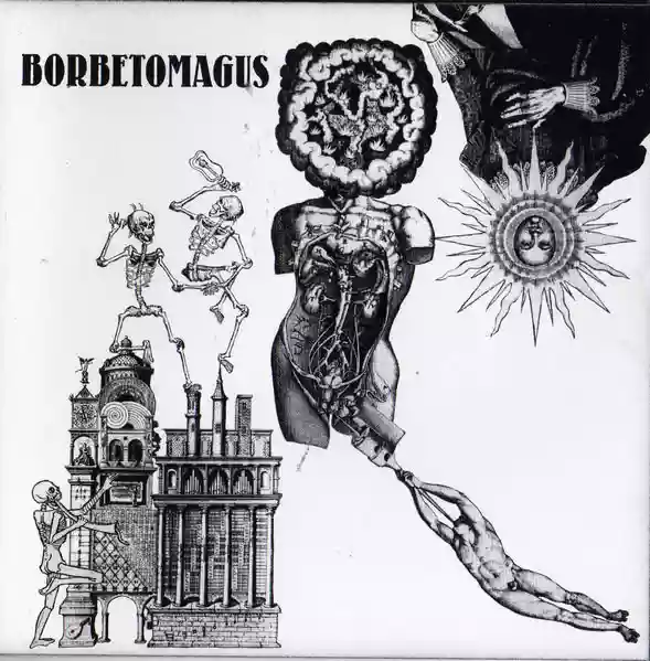 Borbetomagus: Barbed Wire Maggots