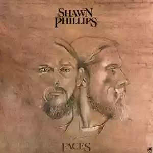 Shawn Phillips: Faces