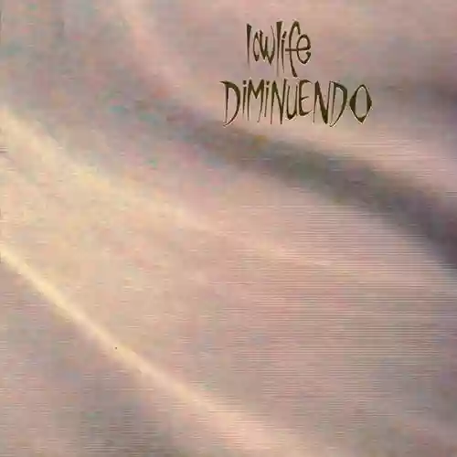Cover Lowlife - Diminuendo