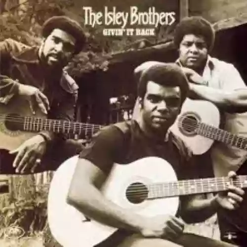Cover The Isley Brothers - Givin' It Back