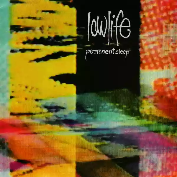Lowlife: Permanent Sleep