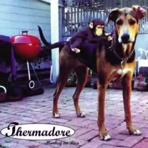Thermadore: Monkey on Rico