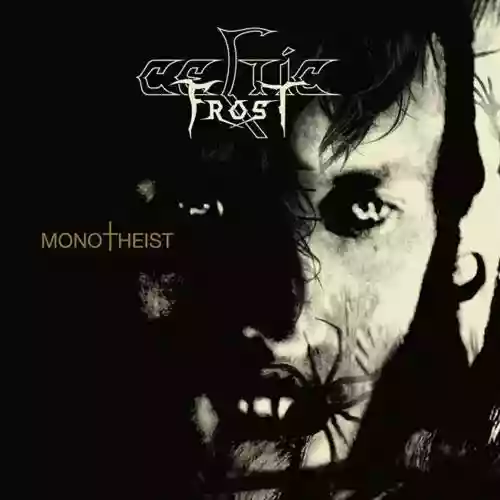 Cover Celtic Frost - Monotheist