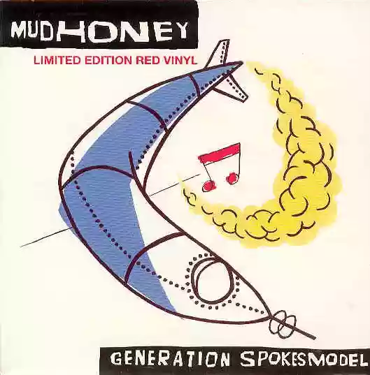 Mudhoney: Generation Spokesmodel