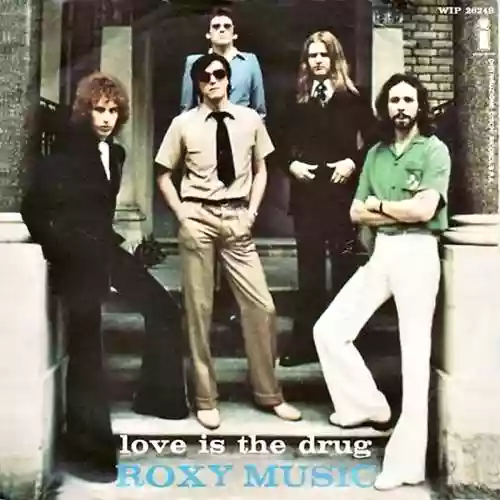 Cover Roxy Music - Love Is the Drug