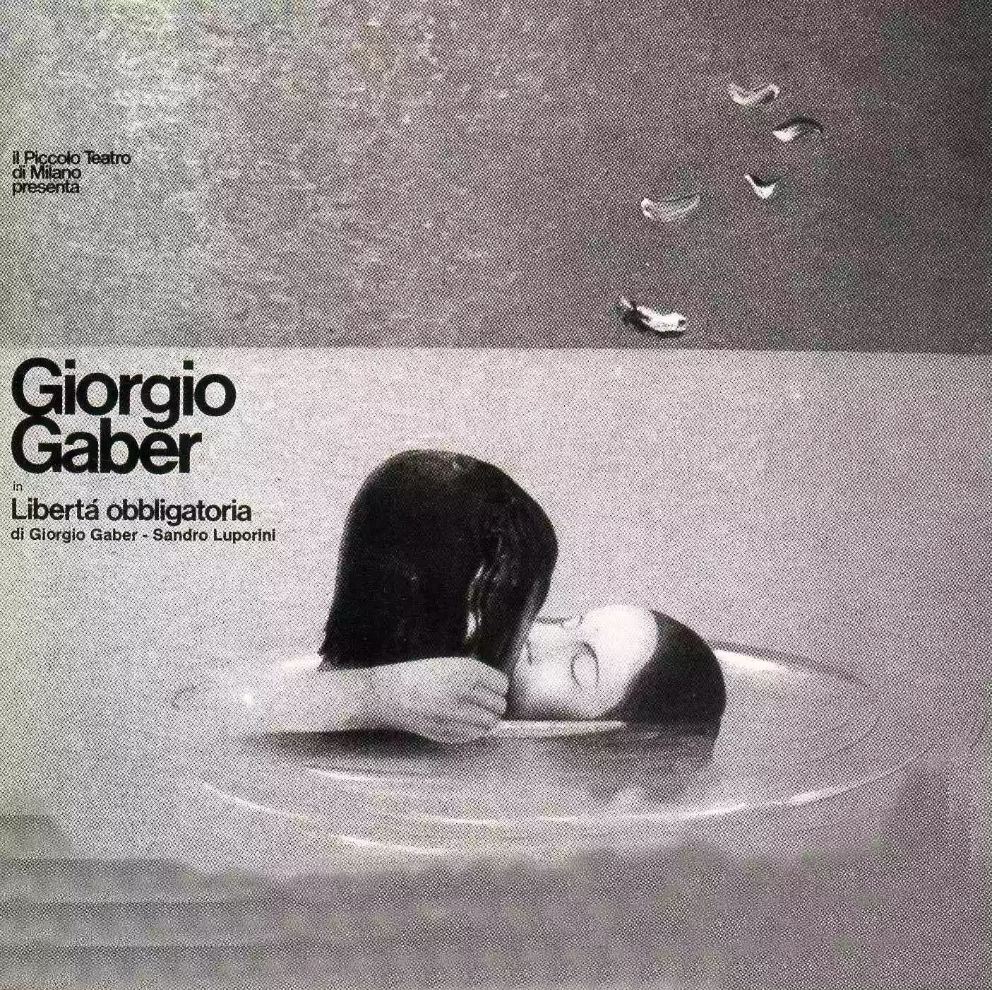 Giorgio Gaber: Libertà obbligatoria