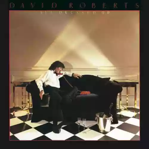 Cover David Roberts - All Dressed Up...