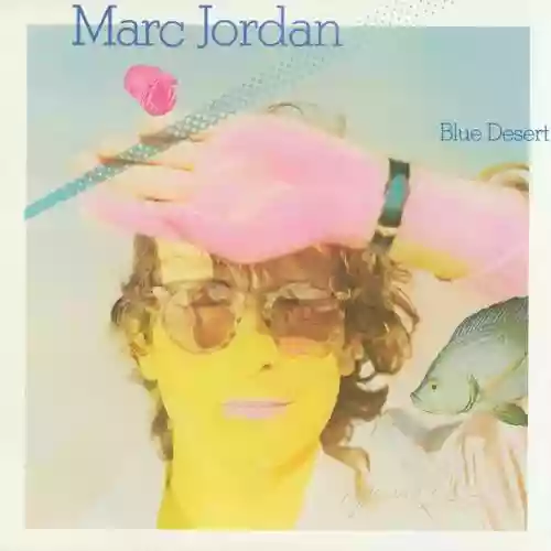 Cover Marc Jordan - Blue Desert