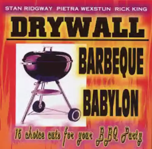 Cover Drywall - Barbeque Babylon