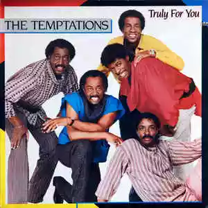 The Temptations: Truly for You