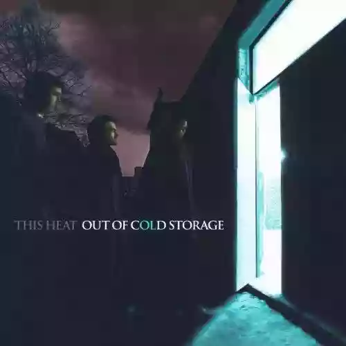 Cover This Heat - Out of Cold Storage