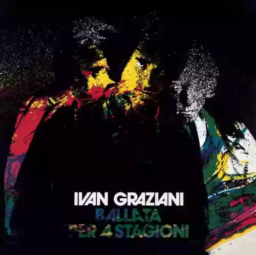 Cover Ivan Graziani - Ballata per 4 stagioni