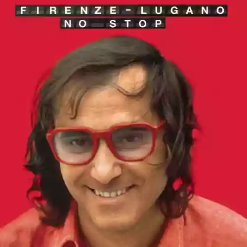 Cover di Firenze-Lugano no stop