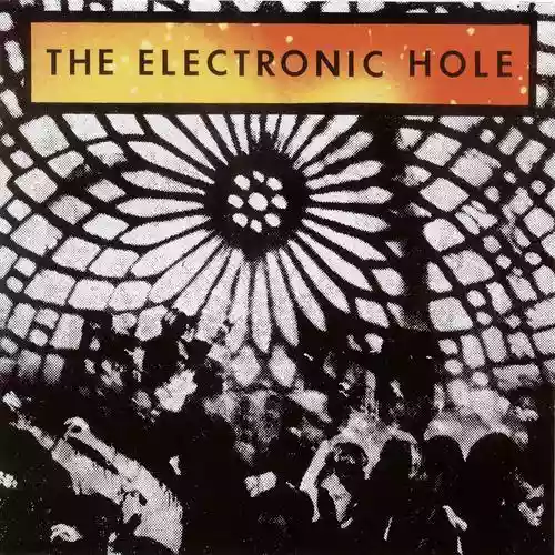 Cover The Electronic Hole - The Electronic Hole