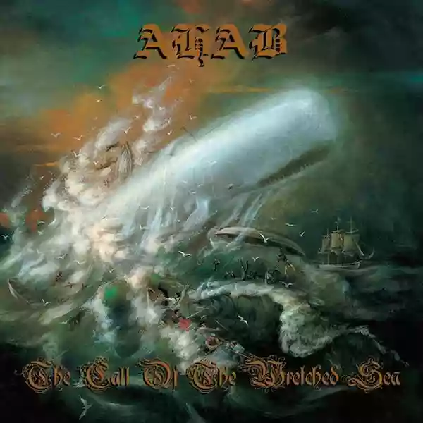 Ahab: The Call of the Wretched Sea
