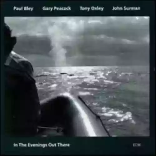 Cover Paul Bley - In the Evenings Out There