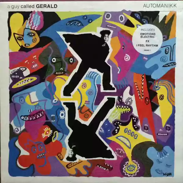 A Guy Called Gerald: Automanikk