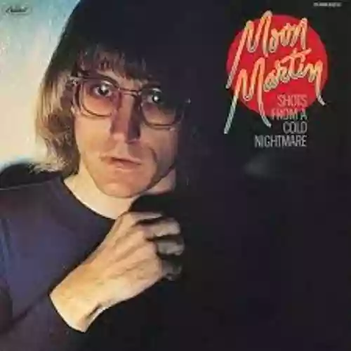 Cover Moon Martin - Shots From a Cold Nightmare