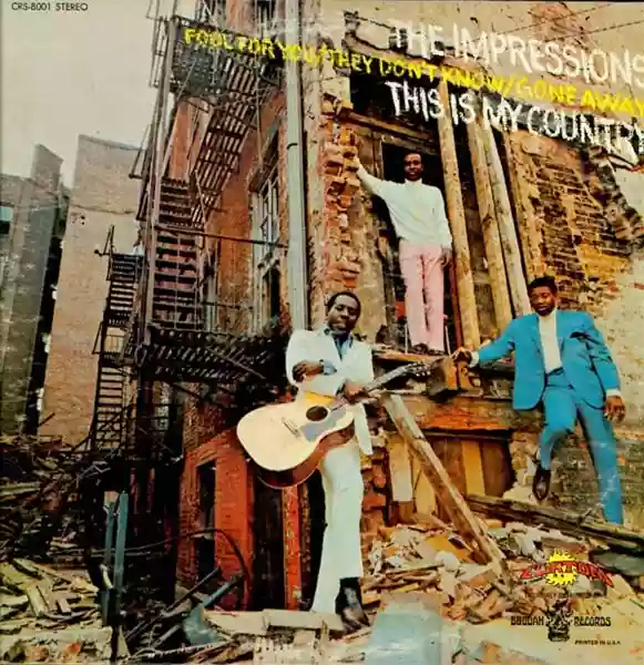 The Impressions: This Is My Country