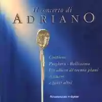 Adriano Celentano: Il concerto di Adriano - Me, live!