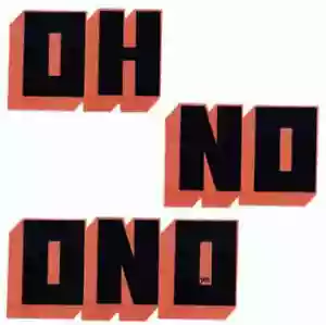 Oh No Ono: Yes
