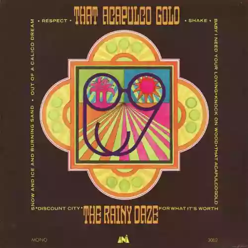 Cover The Rainy Daze - That Acapulco Gold